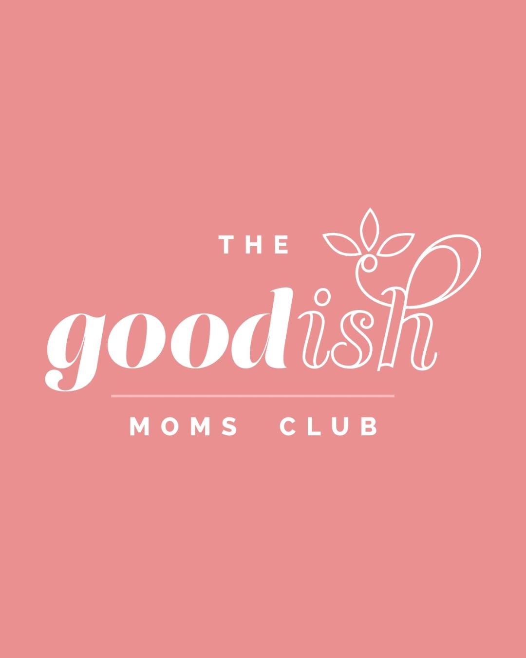 The Goodish Moms Club- Cleveland