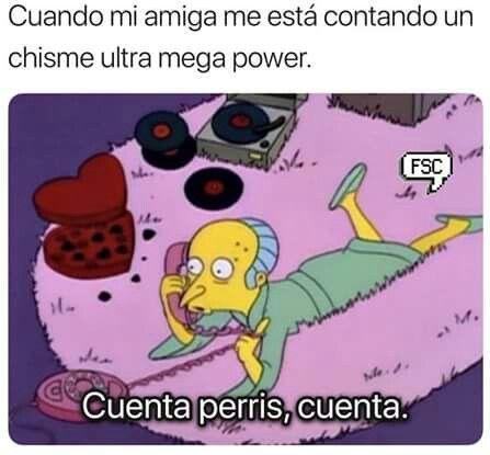 Un chismecito y se te reinicia la vida 😋